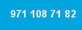 971 108 71 82 971 108 71 82